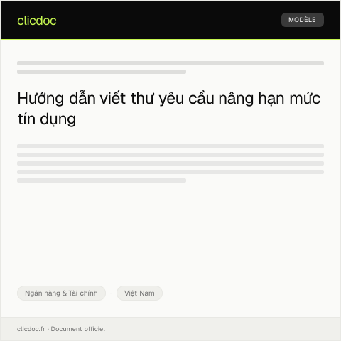 Document preview: Yêu cầu nâng hạn mức tín dụng — Ngân hàng & Tài chính, Việt Nam