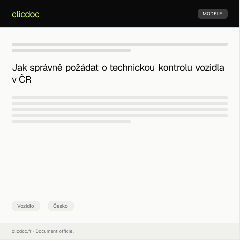 Document preview: Podání žádosti o technickou kontrolu vozidla — Vozidlo, Česko