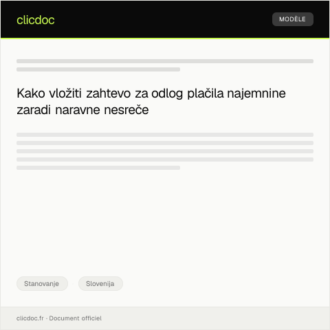 Document preview: Zahteva za odlog plačila najemnine v primeru naravne nesreče — Stanovanje, Slovenija