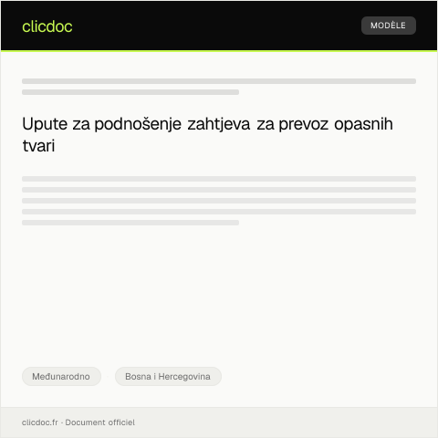 Document preview: Zahtjev za međunarodni prevoz opasnih tvari — Međunarodno, Bosna i Hercegovina