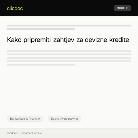 Document preview: Zahtjev za odobrenje deviznih kredita — Bankarstvo & finansije, Bosna i Hercegovina