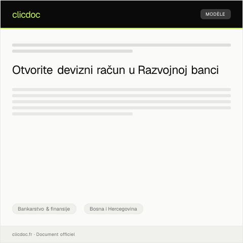 Document preview: Zahtjev za odobrenje za otvorenje deviznog računa u Razvojnoj banci — Bankarstvo & finansije, Bosna i Hercegovina