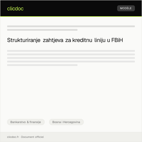 Document preview: Zahtjev za odobrenje kreditne linije za poslovne potrebe — Bankarstvo & finansije, Bosna i Hercegovina