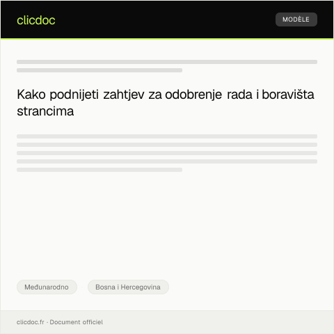 Document preview: Zahtjev za odobrenje rada i boravišta strancima u BiH — Međunarodno, Bosna i Hercegovina