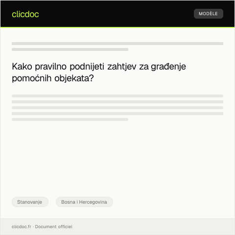 Document preview: Zahtjev za odobrenje za građenje pomoćnih objekata — Stanovanje, Bosna i Hercegovina