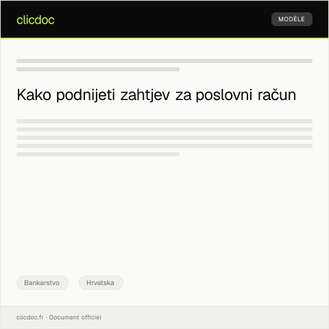 Document preview: Podnošenje zahtjeva za otvaranje poslovnog računa — Bankarstvo, Hrvatska