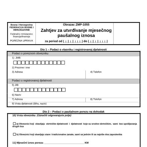 Document preview: ZAHTJEV ZA UTVRĐIVANJE MJESEČNOG PAUŠALNOG IZNOSA — Zahtjev | Fizičko lice - obrtnik | Porez na dohodak, Bosna i Hercegovina (CERFA n°ZMP-1055)
