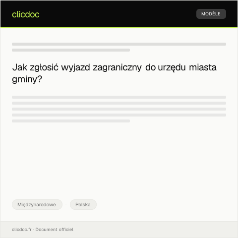 Document preview: Zgłoszenie wyjazdu zagranicznego do urzędu miasta gminy — Międzynarodowe, Polska