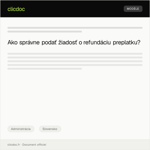 Document preview: Žiadosť o vypracovanie vyúčtovania a refundáciu preplatku — Administrácia, Slovensko