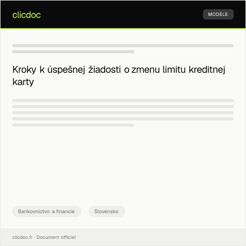 Document preview: Žiadosť o zmenu limitu kreditnej karty — Bankovníctvo a financie, Slovensko