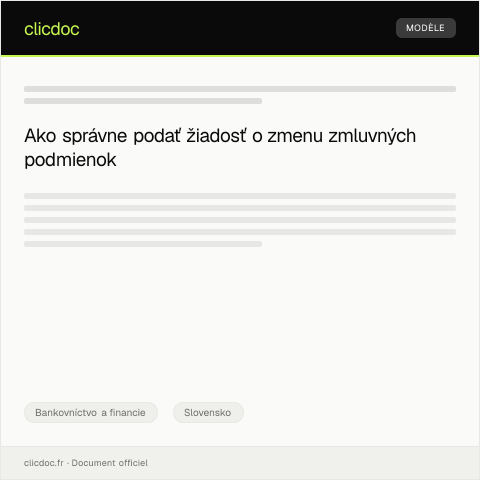 Document preview: Žiadosť o zmenu zmluvných podmienok — Bankovníctvo a financie, Slovensko